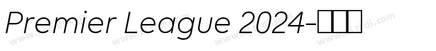 Premier League 2024字体转换
